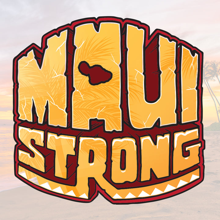 Maui Strong – Maui Sticker Company